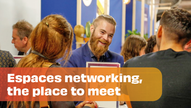 Espace Networking, the place to meet !
