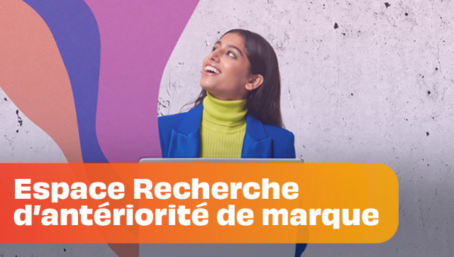 Espace Recherche d’antériorité de marque