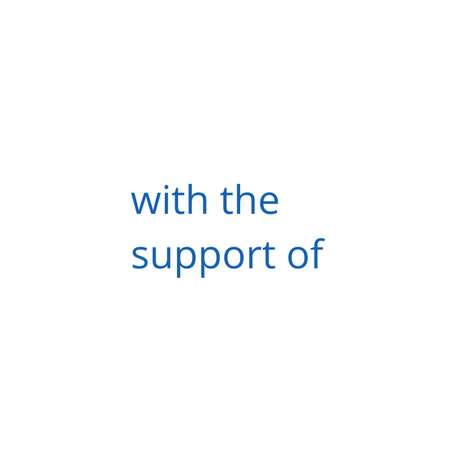 Co-founder - With the support of