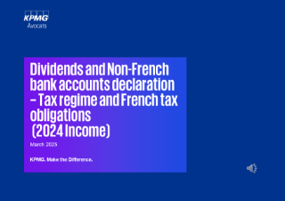 Episode 4 - Dividends and Non-French bank accounts declaration - Tax regime and French tax obligations