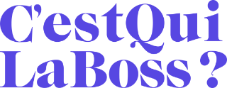 C'EST QUI LA BOSS ?