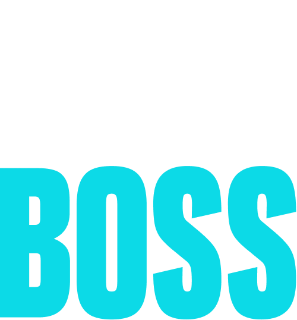 BE A BOSS