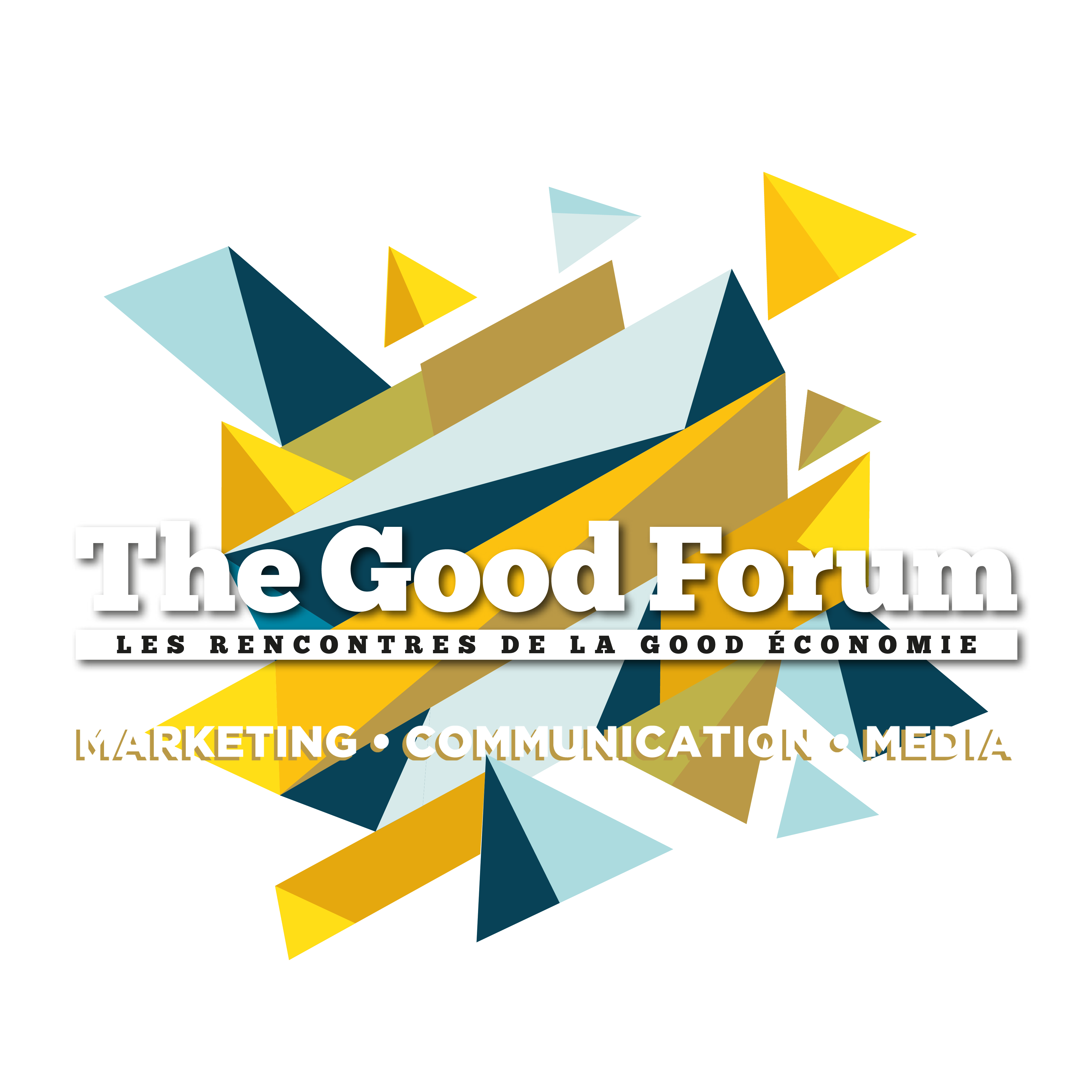 The Good Forum 2023 : Marketing, Communication, Média