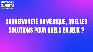 Souveraineté numérique, quelles solutions pour quels enjeux ?
