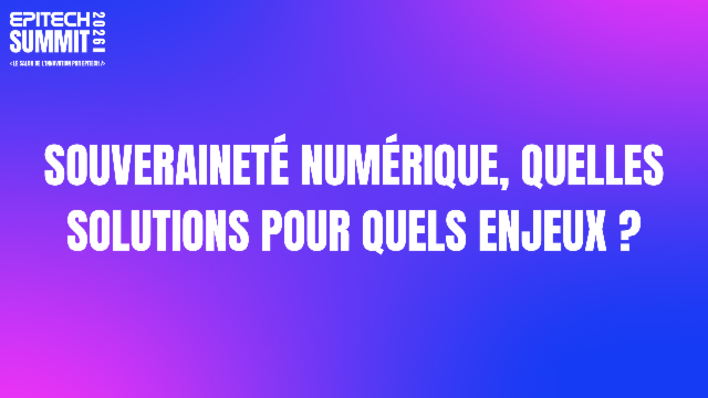 Souveraineté numérique, quelles solutions pour quels enjeux ?