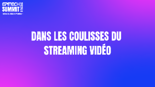 Dans les coulisses du streaming vidéo