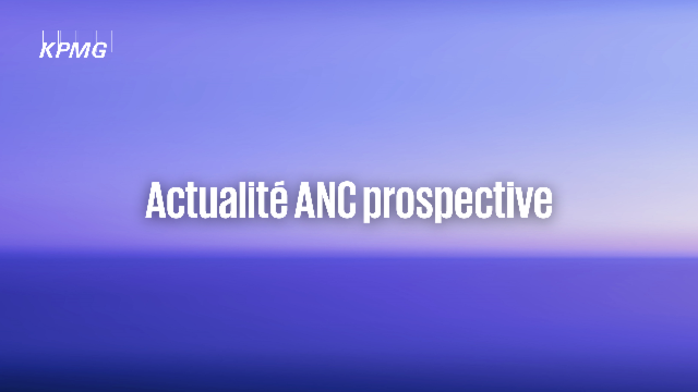 Module 2 - Actualité ANC prospective