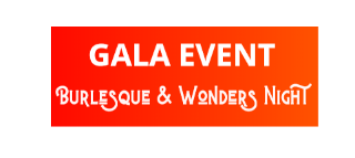 Gala Event | Burlesque & Wonders Night