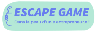 Escape game - Dans la peau d’un.e entrepreneur. e ! - 2