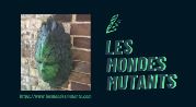Editions Les Mondes Mutants