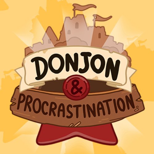DONJON & PROCRASTINATION