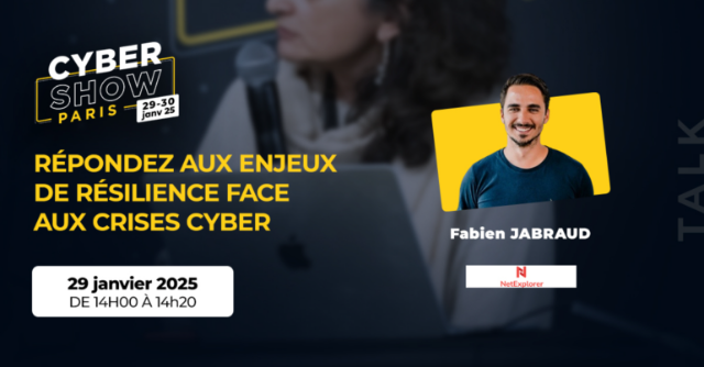 [TALK]  - Répondez aux enjeux de résilience face aux crises cyber
