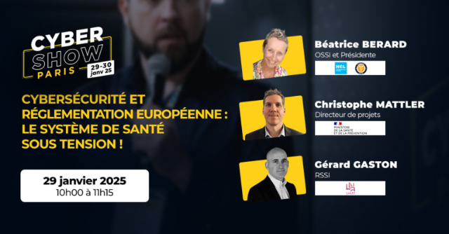 Cybersécurité et réglementation européenne : le système de santé sous tension ! 