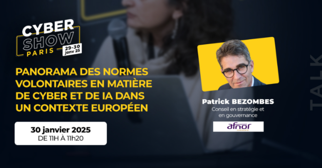 [TALK]  Panorama des normes volontaires en matière de cyber et de ia dans un contexte européen - Afnor