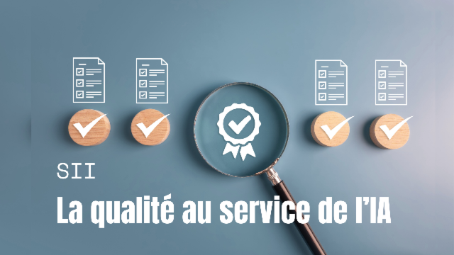 QIAlité, la Qualité enrichie par l'IA