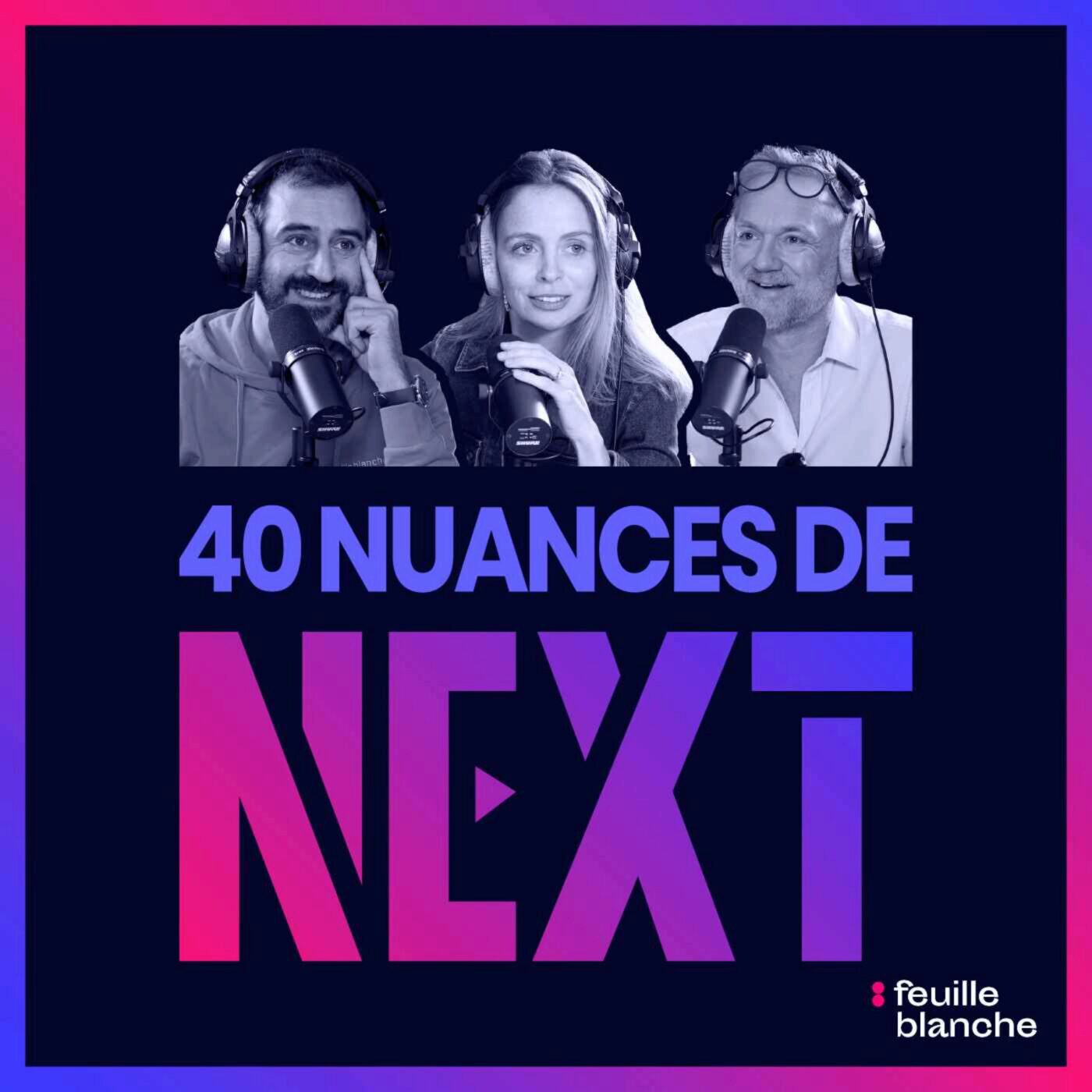 40 Nuances de Next 