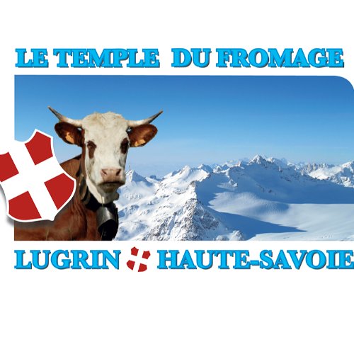 LE TEMPLE DU FROMAGE