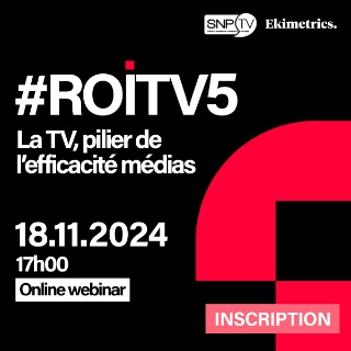 Webinar : La TV, pillier de l'efficacité médias #ROITV5