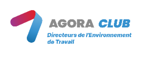 Agora des Directeurs Environnement de Travail