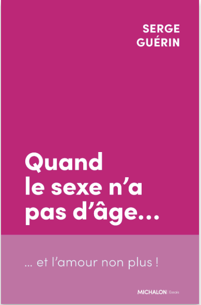 Dédicace de Serge Guérin sociologue et auteur de "quand le sexe n'a pas d'âge... et l'amour non plus"