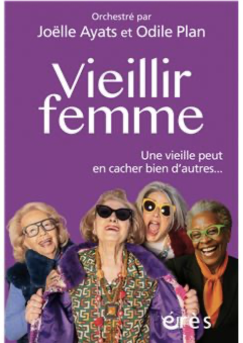 Dédicace d'Odile Plan, autrice de Vieillir femme Une vieille peut en cacher bien d'autres...