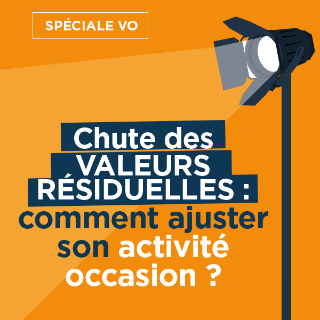 Chute des valeurs résiduelles : comment ajuster son activité occasion ?