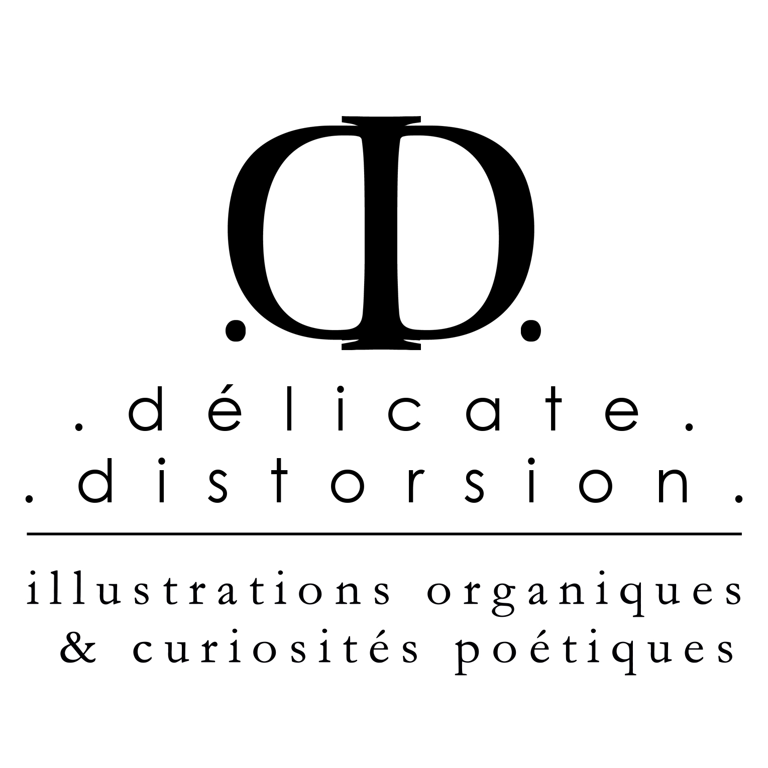 Délicate Distorsion