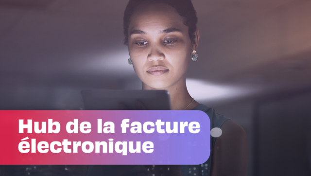 Hub de la facture électronique