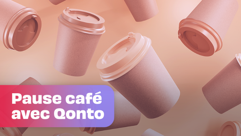 Pause café avec Qonto