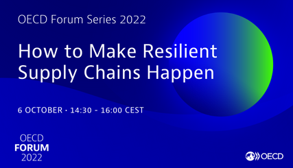 How To Make Resilient Supply Chains Happen