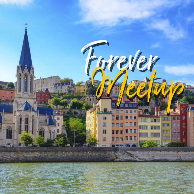 Forever Meetup à Lyon le 20 novembre 2025