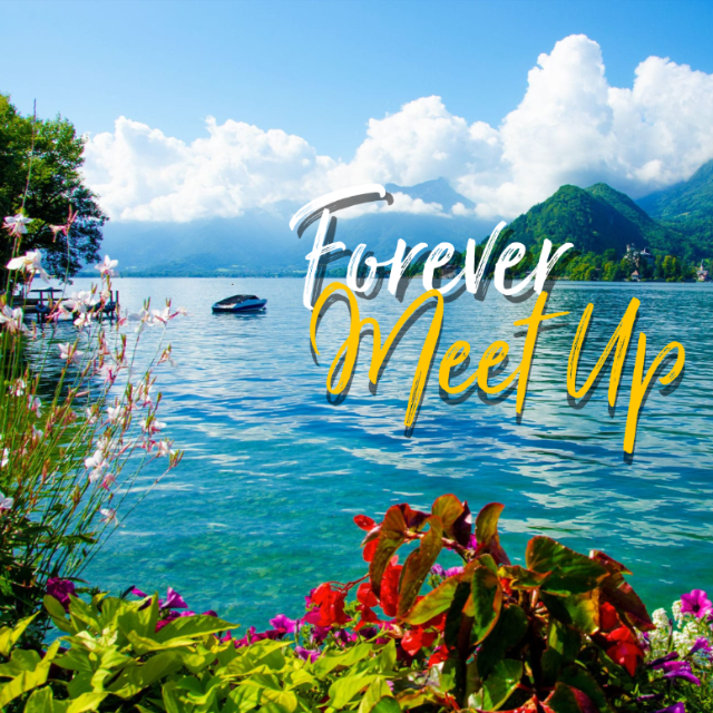 Forever Meetup à Annecy