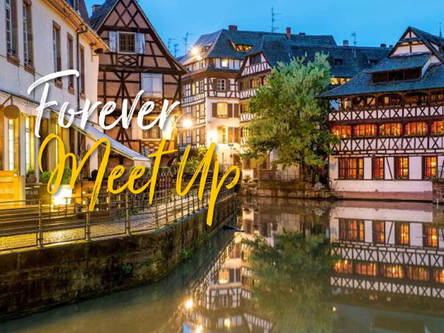 Forever Meetup à Strasbourg : 24/07/2025