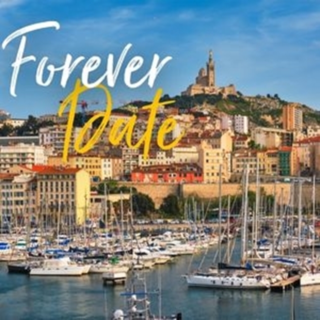 Forever Date du 21 mars 2024 à Marseille