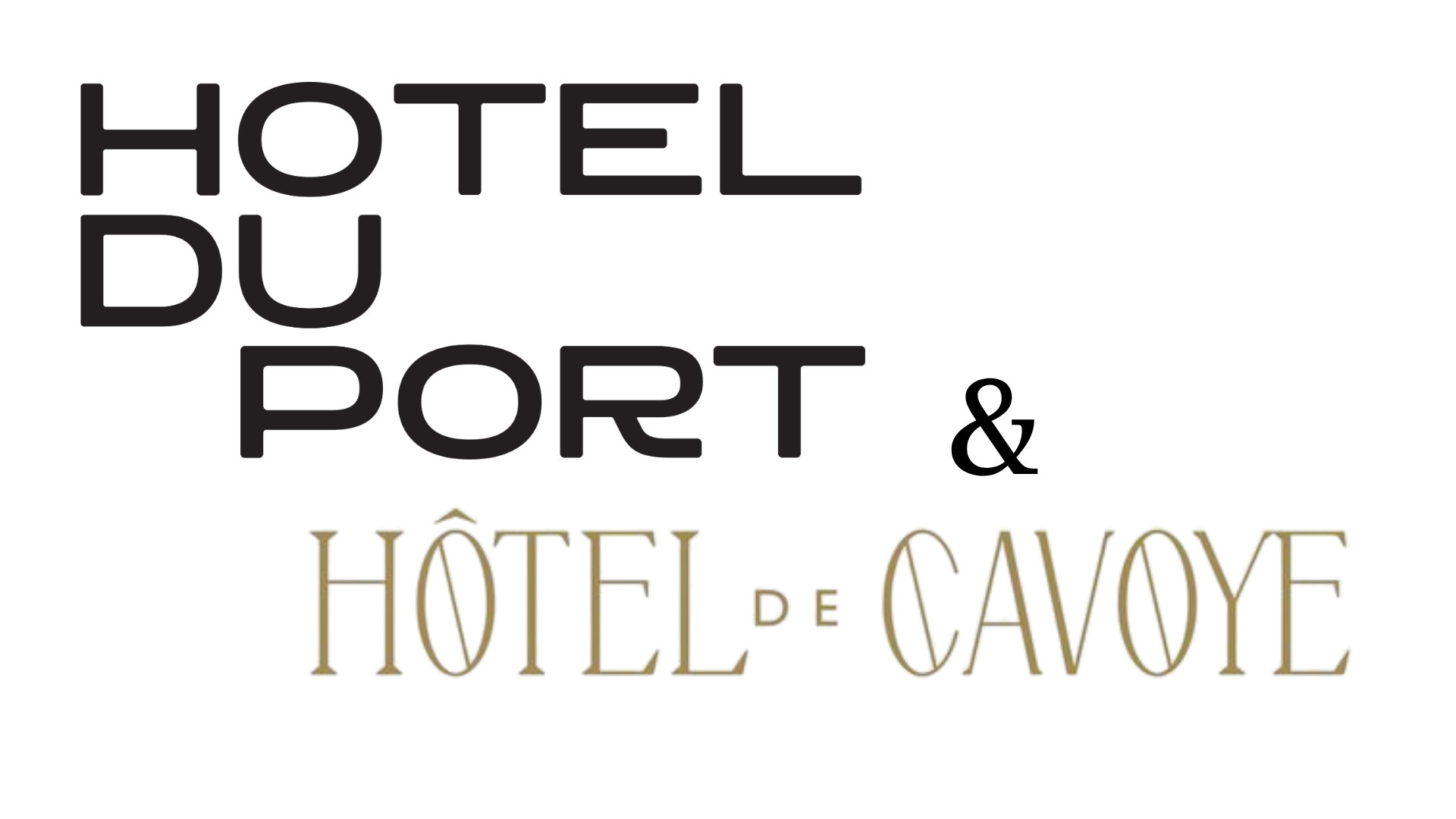 HÔTEL DU PORT & HÔTEL DE CAVOYE 
