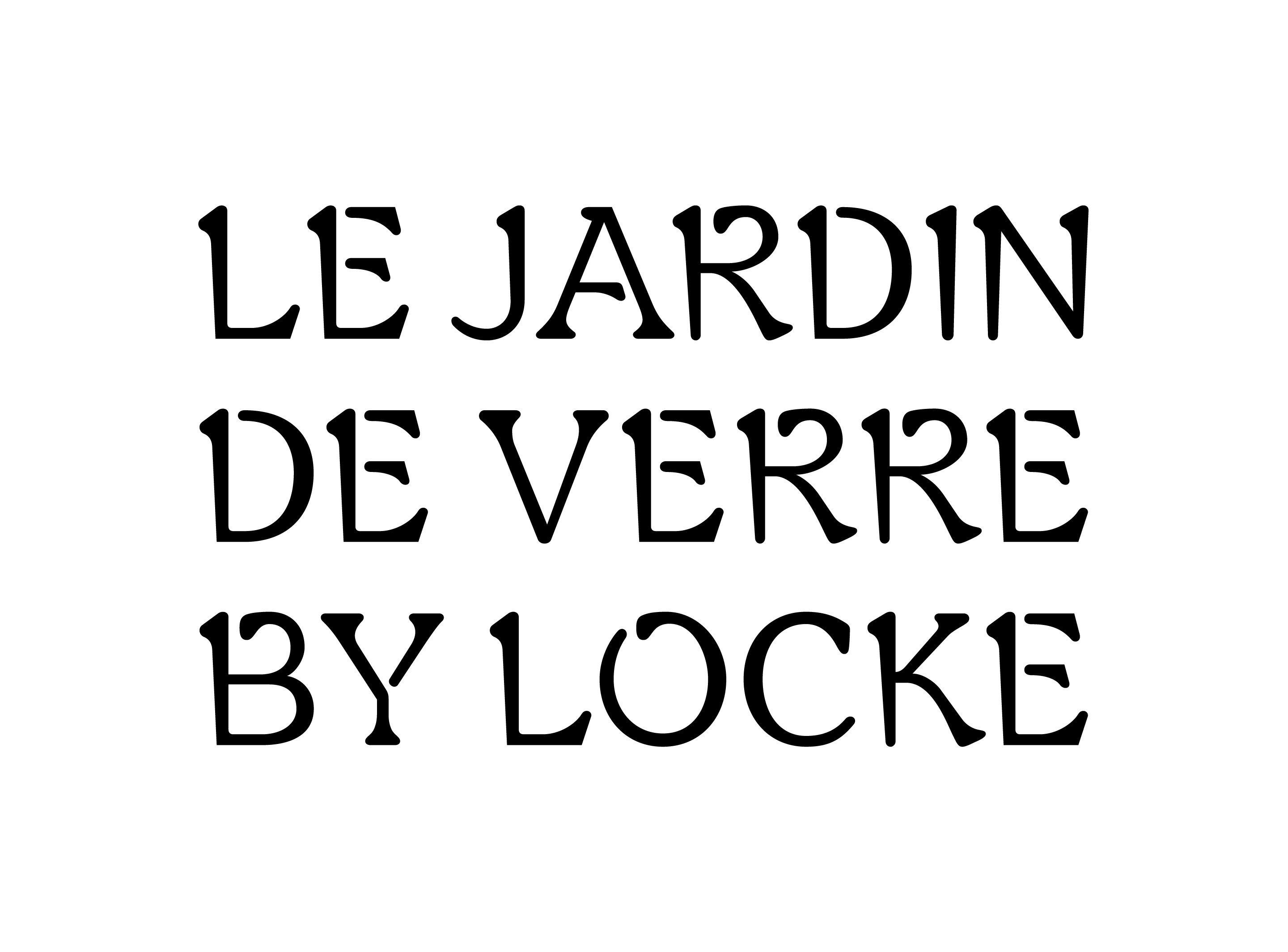 LE JARDIN DE VERRE by LOCKE