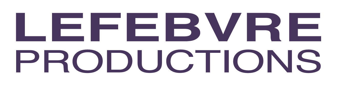 LEFEBVRE PRODUCTIONS