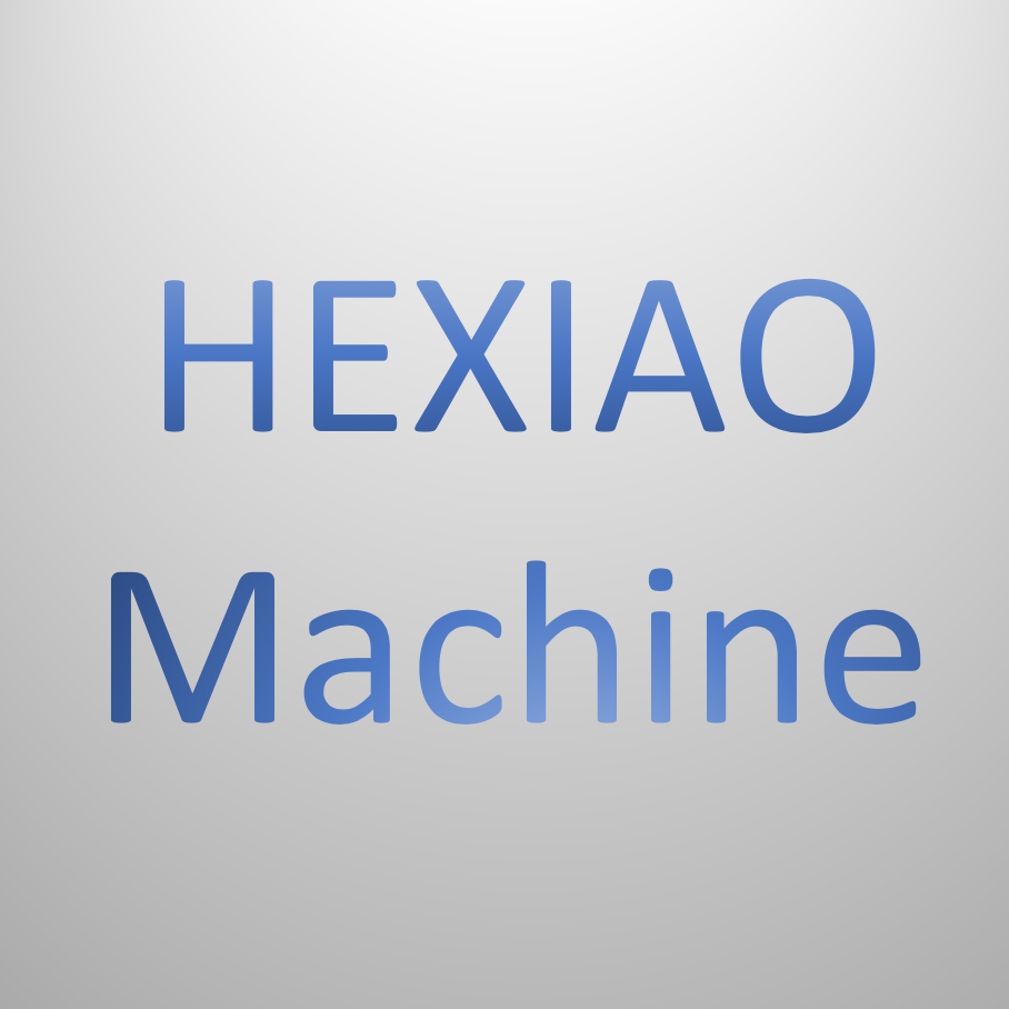 HEXIAO Machine Co., Ltd