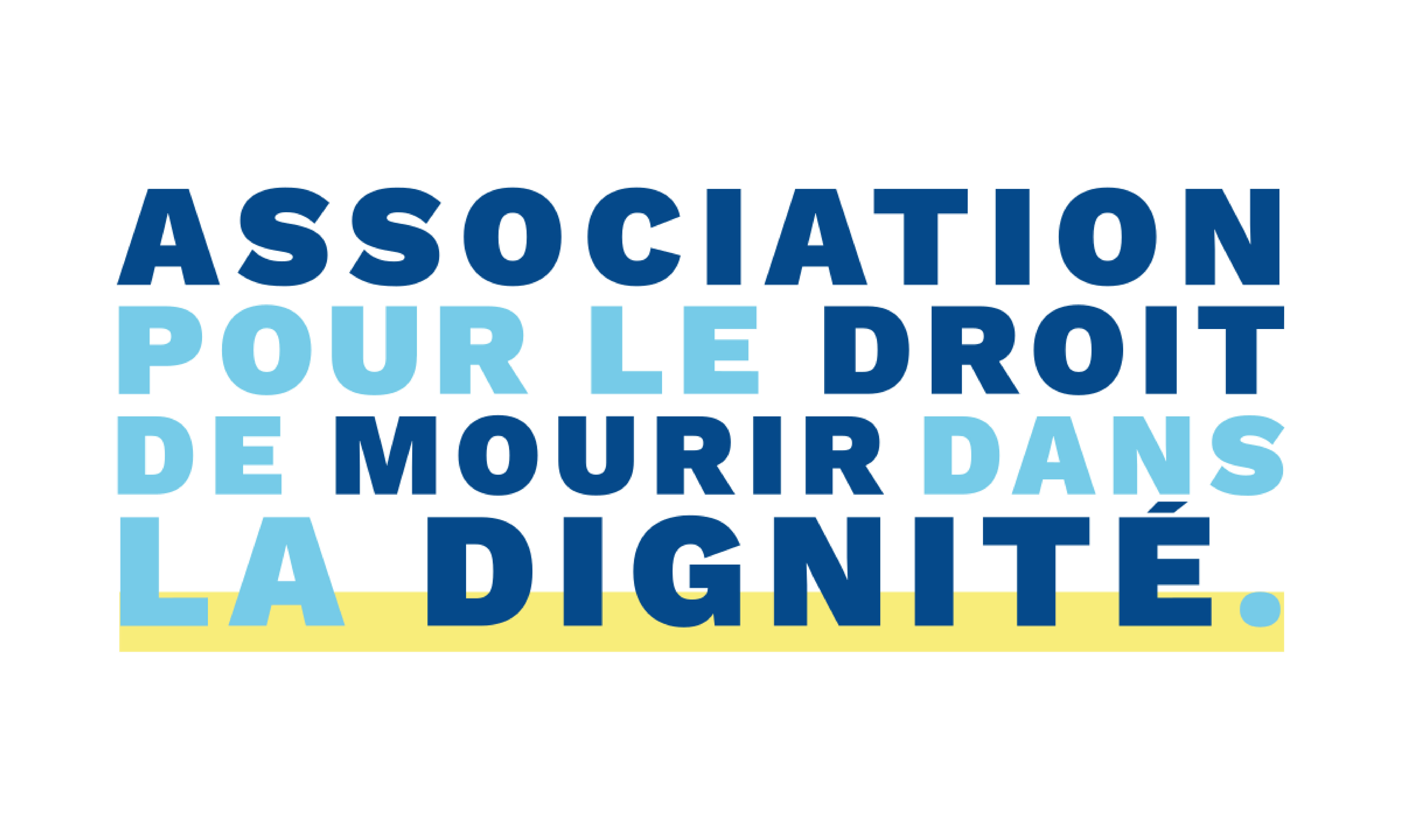 ASSOCIATION POUR LE DROIT DE MOURIR DANS LA DIGNITE