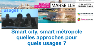 Smart city, smart metropole, quelles approches pour quels usages ?
