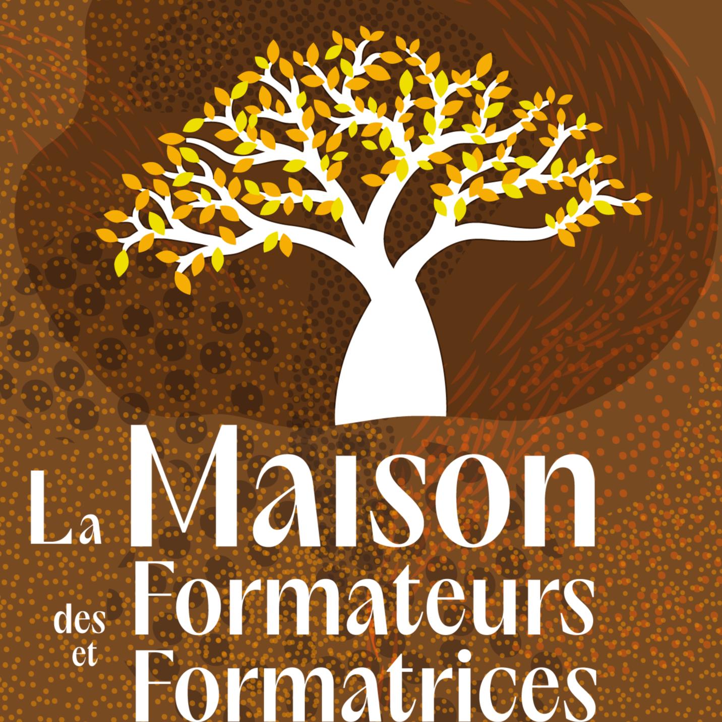 LA MAISON DES FORMATEURS ET FORMATRICES