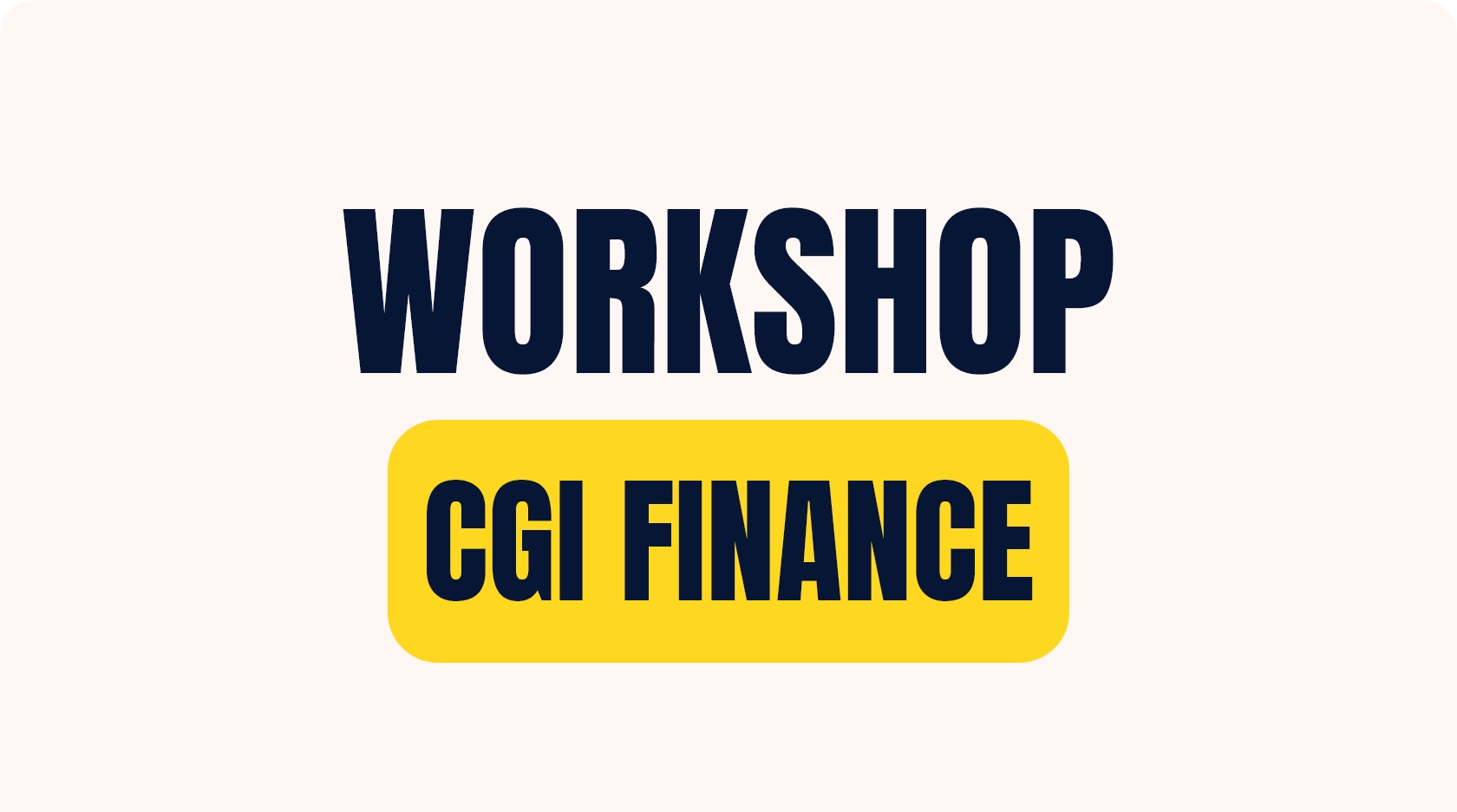 Workshop CGI Finance
