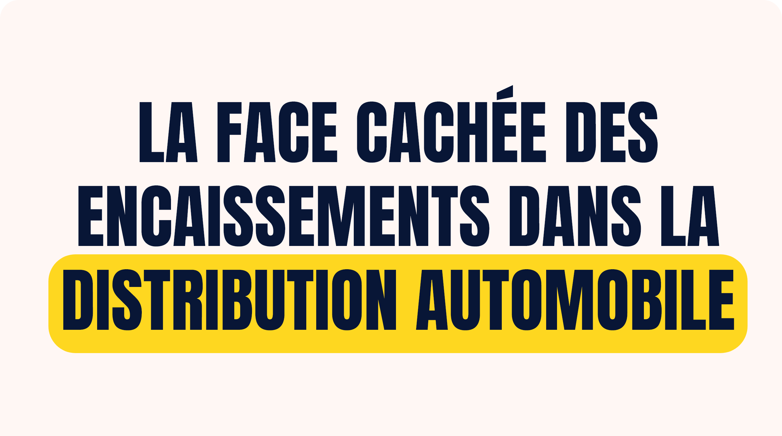 Workshop Aufinity - La face cachée des encaissements dans la distribution automobile