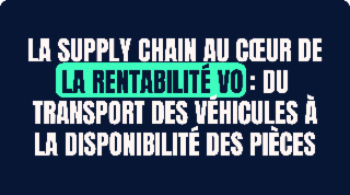 Workshop Groupe CAT - La supply chain au cœur de la rentabilité VO : du transport des véhicules à la disponibilité des pièces