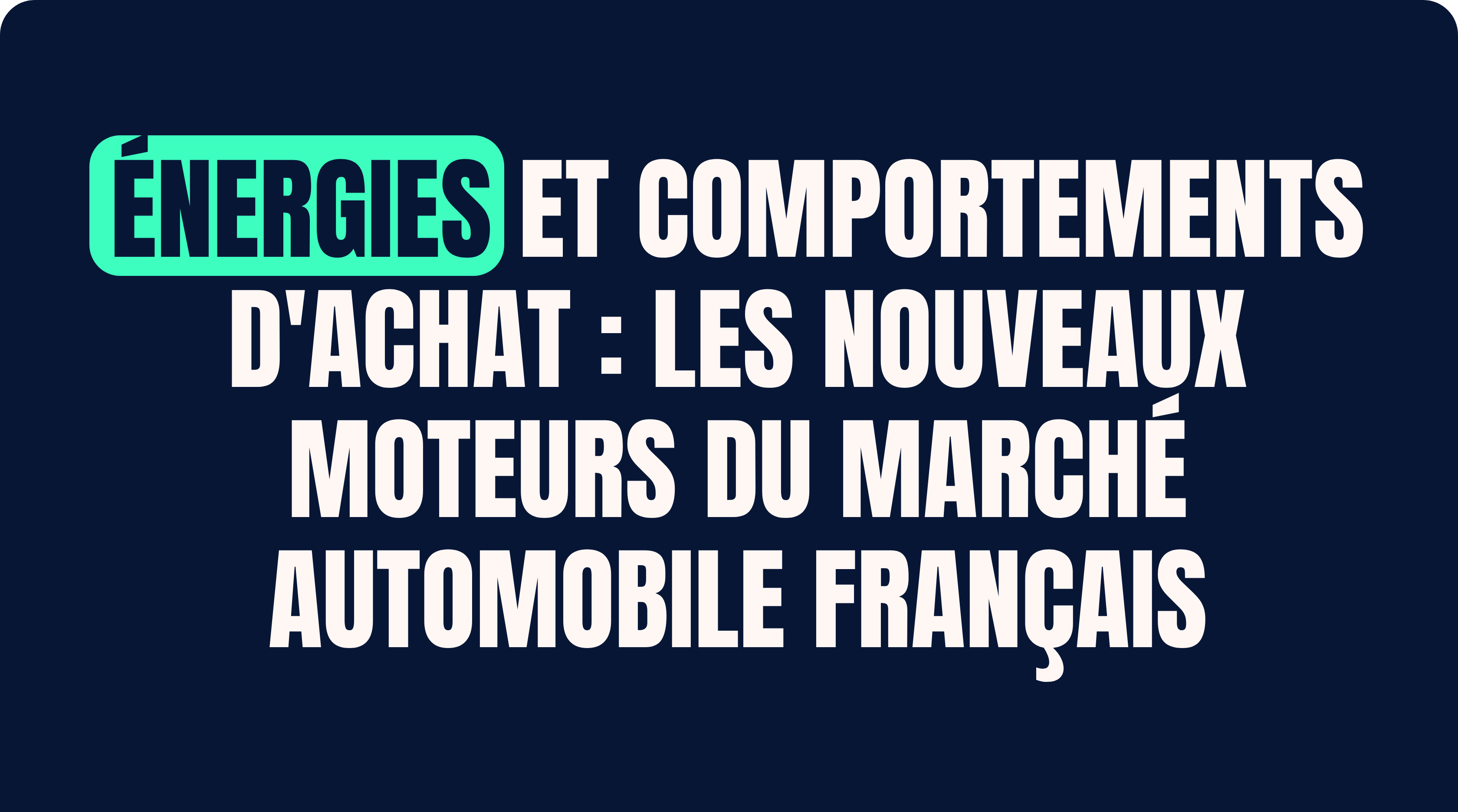 Workshop Leboncoin Auto - Énergies et comportements d'achat : les nouveaux moteurs du marché automobile Français