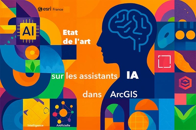 Etat de l'art sur les assistants IA dans ArcGIS