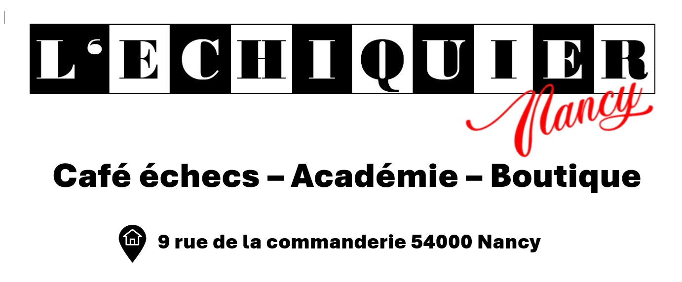 L'échiquier Nancy