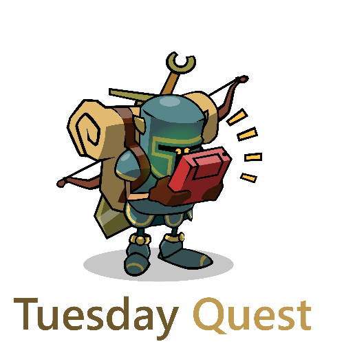 TUESDAY QUEST