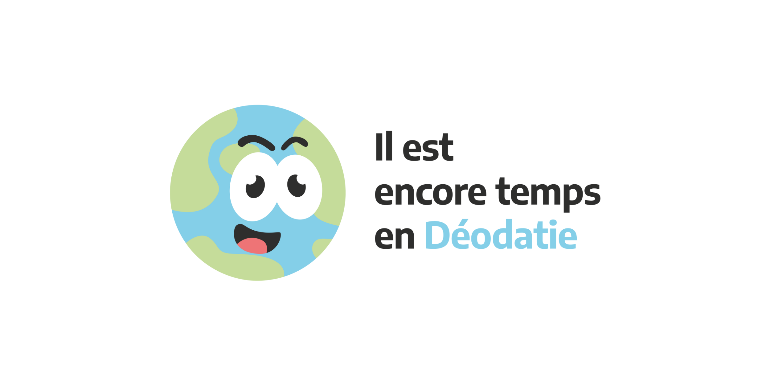 Il est encore temps en Déodatie
