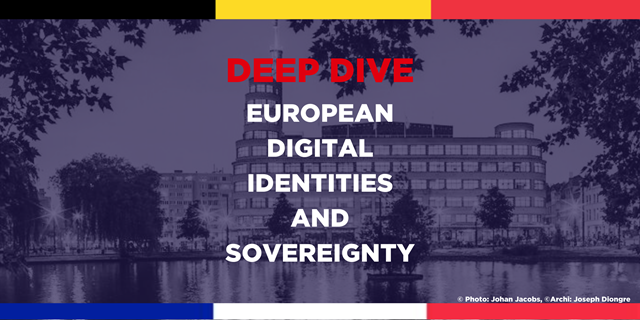 Deep Dive: European digital identities and sovereignty